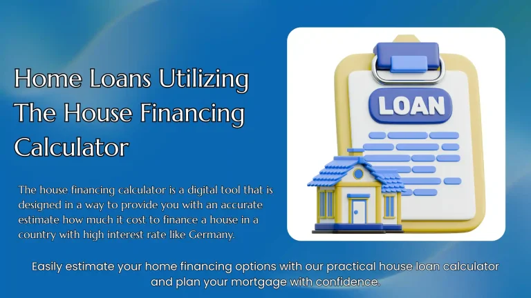 Home Loans utilizing House Financing Calculator