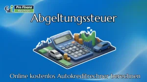 Autokreditrechner 16 Autokreditrechner zur Berechnung von monatlicher Rate und Autofinanzierung